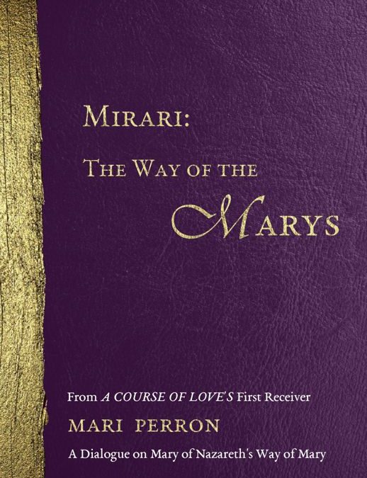 Mirari: The Way of the Marys